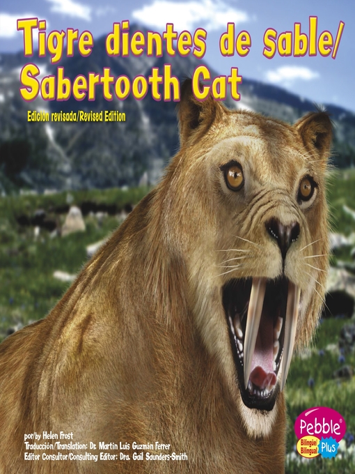 Title details for Tigre dientes de sable/Sabertooth Cat by Helen Frost - Available